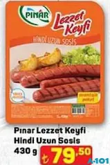 PINAR LEZZET KEYFİ HİNDİ UZUN SOSİS 430 G